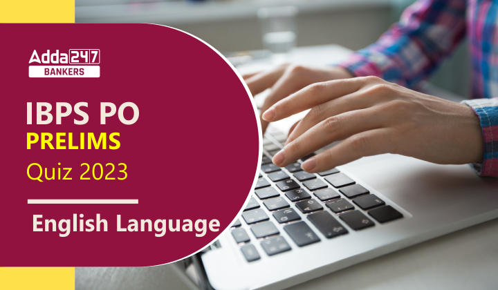 English Language Quiz For IBPS PO Prelims 2023 -22nd August |_40.1