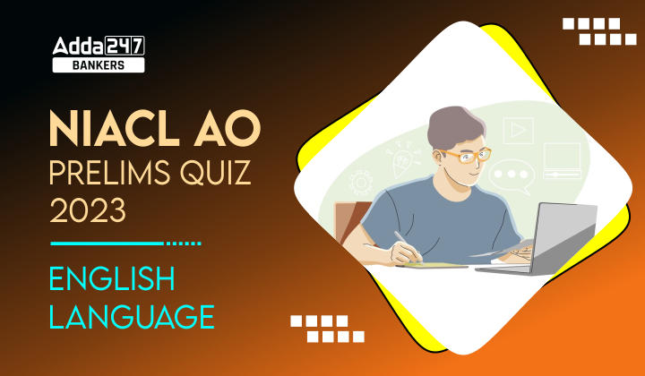 English Language Quiz For NIACL AO Prelims 2023 -03rd September |_40.1