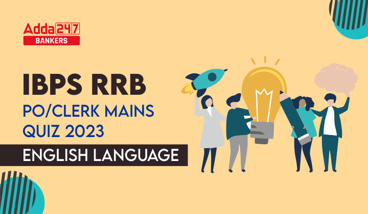 English Language Quiz For IBPS RRB PO/Clerk Mains 2023-01st September |_40.1