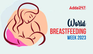 World Breastfeeding Week 2023, History and Significance