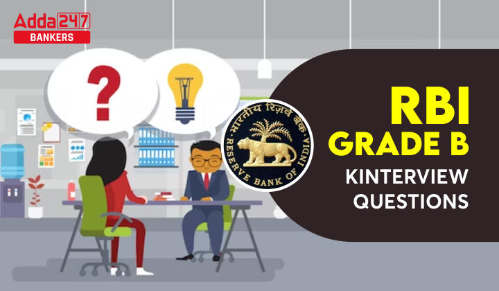 RBI Grade B Interview Questions Asked, Check Transcript_40.1