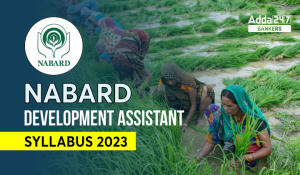NABARD Development Assistant Syllabus 2023 and Exam Pattern
