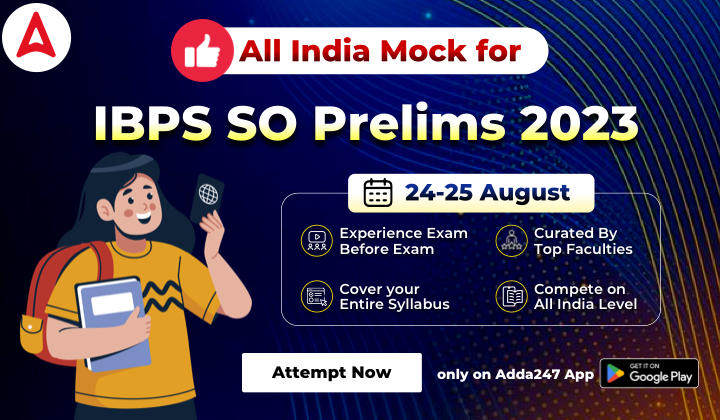 All India Mock for IBPS SO Prelims 2023 (24-25 August): Register Now_40.1