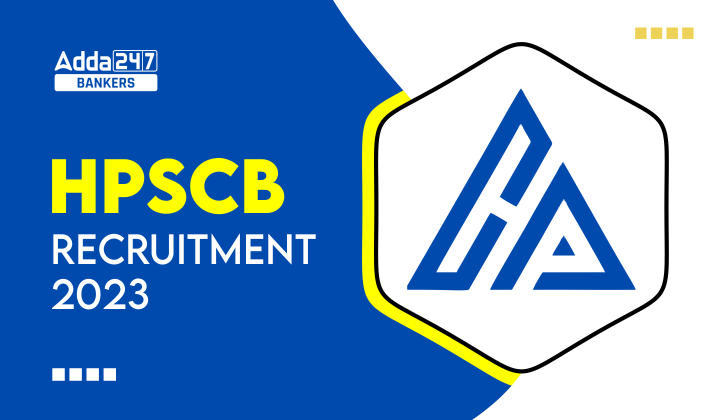 HPSCB Recruitment 2023