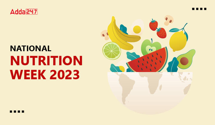 National Nutrition Week 2023, 1-7 September, History and Importance_40.1