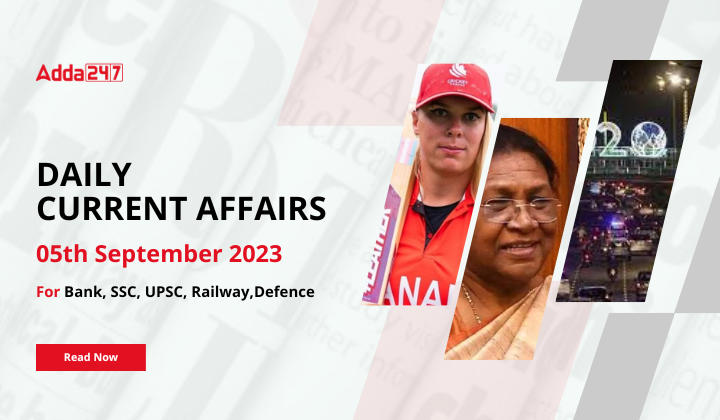 Daily Current Affairs 5 September 2023, Important News Headlines (Daily GK Update)_40.1