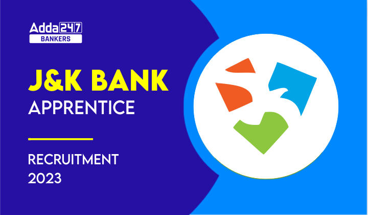 J&K Bank Apprentice Recruitment 2023 Out for 390 Vacancies_40.1