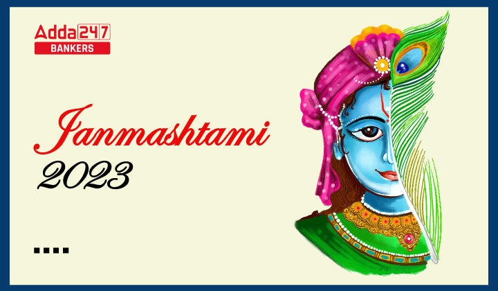 Janmashtami 2023, Date, Time and How it is Celebrated?_40.1