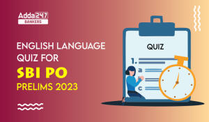English Language Quiz For SBI PO Prelims 2023 -13th September