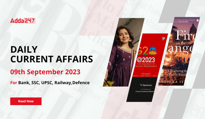 Daily Current Affairs 9 September 2023, Important News Headlines (Daily GK Update) |_40.1