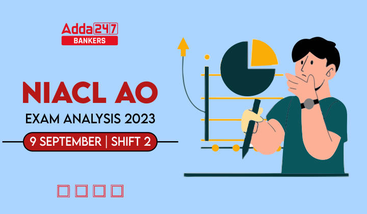NIACL AO Exam Analysis 2023, Shift 2 9 September Complete Review_40.1
