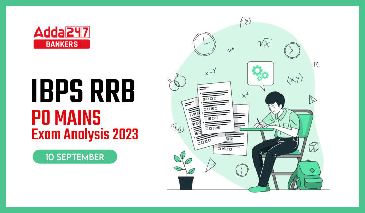 IBPS RRB PO Mains Exam Analysis 2023, 10 September Exam Review_40.1