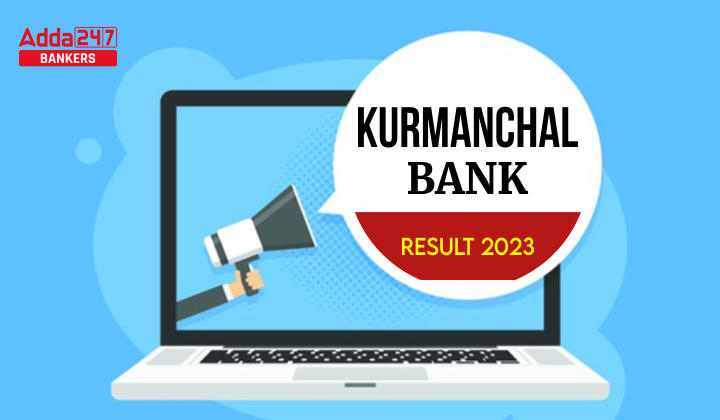 Kurmanchal Bank Result 2023, Check Clerk Result and Marks_40.1
