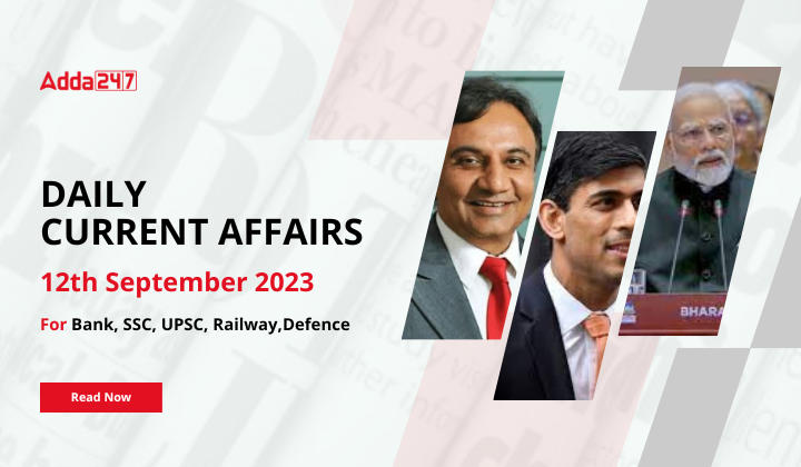 Daily Current Affairs 12 September 2023, Important News Headlines (Daily GK Update) |_40.1