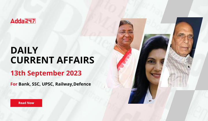 Daily Current Affairs 13 September 2023, Important News Headlines (Daily GK Update)_40.1