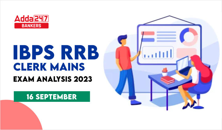 IBPS RRB Clerk Mains Exam Analysis 2023, Today 16 September Questions_40.1