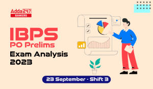 IBPS PO Exam Analysis 2023, 23 September Shift 3, Good Attempts