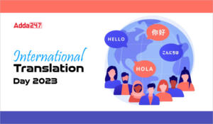 International Translation Day 2023, Date and Why is it Observed?