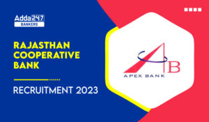 Rajasthan Cooperative Bank Recruitment 2023, Apply Online For 635 Vacancies Postponed