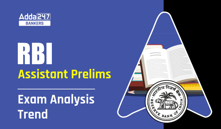 RBI Assistant Prelims Exam Analysis Trend