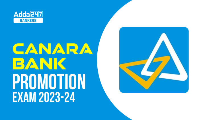 Canara Bank Promotion Exam 2023-24