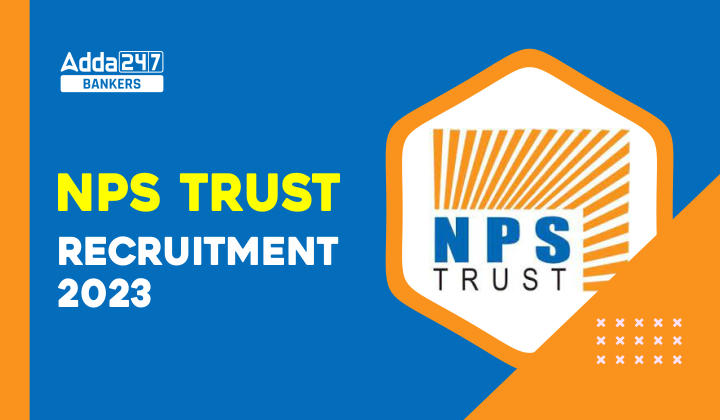 NPS Trust Recruitment 2023