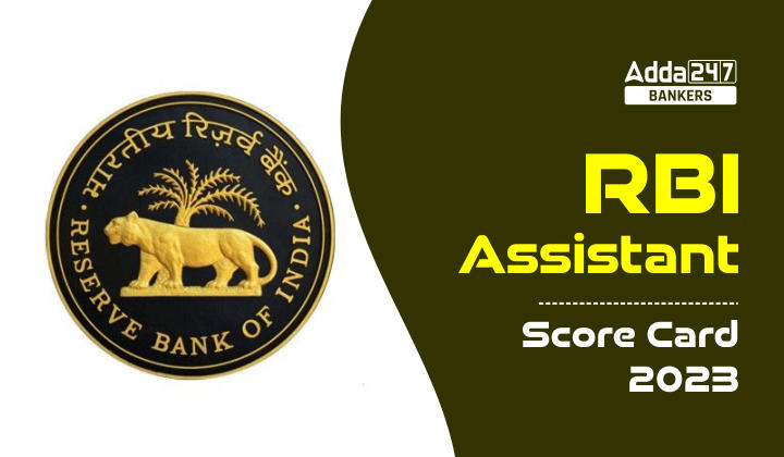 RBI Assistant Score Card 2023-24 Out For Prelims, Download Link_20.1