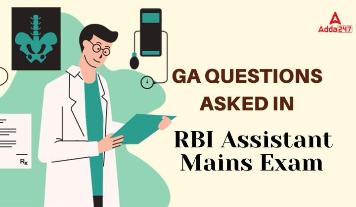 GA Questions Asked in RBI Assistant Mains Exam 2023_20.1