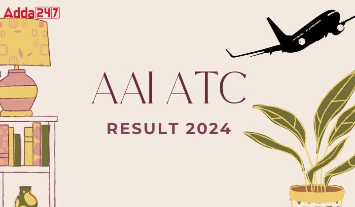 AAI ATC Result 2024