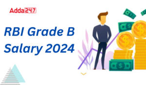 RBI Grade B Salary 2024