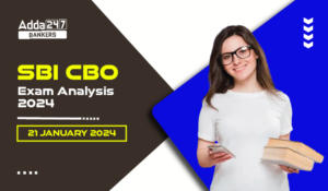 SBI CBO Exam Analysis 2024, 21 January