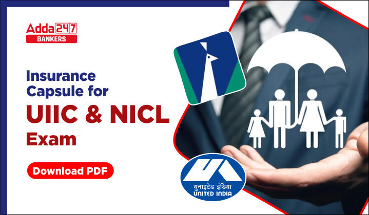 Insurance Capsule for UIIC, NICL and NIACL Exams, Download PDF_20.1