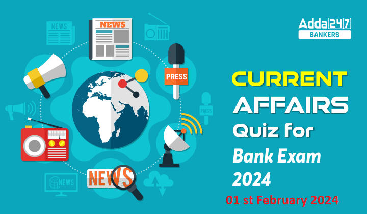 Current Affairs Questions and Answers 01 February 2024 |_20.1