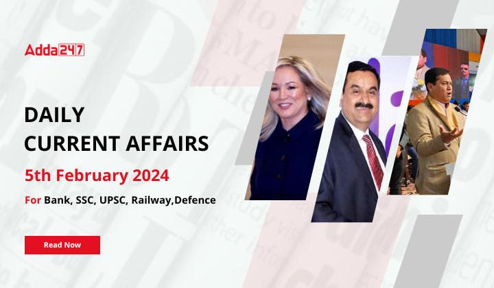 Daily Current Affairs 5 February 2024, Important News Headlines (Daily GK Update) |_20.1