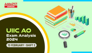 UIIC AO Exam Analysis 2024, 13 February- Shift 2