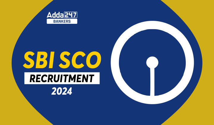 SBI SCO Recruitment 2024, Apply Online For 131 Various Posts_20.1
