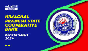 Himachal Pradesh State Cooperative Bank Recruitment 2024