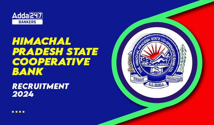 Himachal Pradesh State Cooperative Bank Recruitment 2024