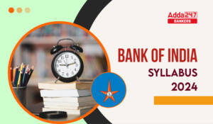 Bank of India Syllabus 2024
