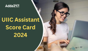 UIIC Assistant Score Card 2024