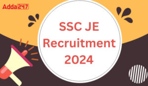 SSC JE Recruitment 2024