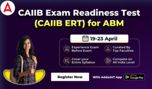CAIIB ABM 2024 Exam Readiness Test Register Now