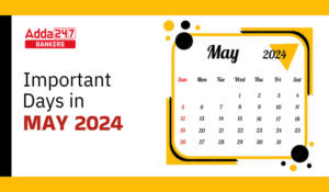 Important Days in May 2024, List of National and International Days