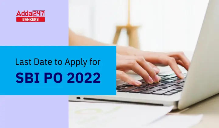 Last Date To Apply Online For SBI PO 2022 Exam: SBI PO 2022 परीक्षा के लिए ऑनलाइन आवेदन की अंतिम तिथि आज, यहां से करें अप्लाई |_40.1