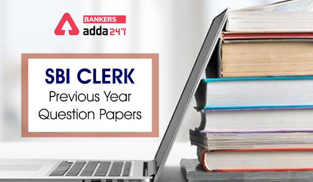 SBI Clerk Previous Year Papers PDF in Hindi: एसबीआई क्लर्क पिछले वर्ष के पेपर- डाउनलोड करें Free PDF (SBI Clerk Previous Year Papers PDF in Hindi Language) |_40.1