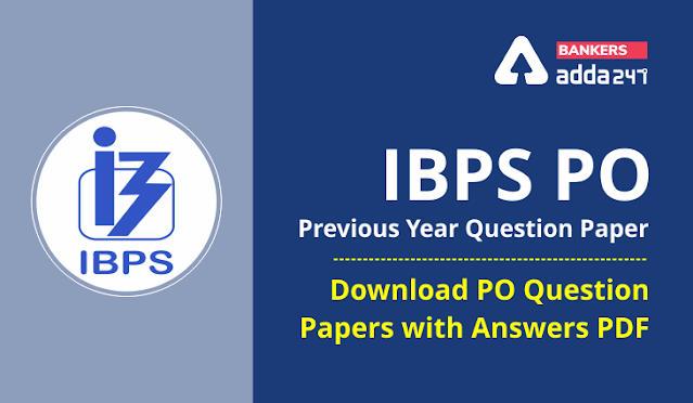 IBPS PO Previous Year Question Paper in Hindi: IBPS PO प्रीलिम्स और मेंस के पिछले वर्षो के पेपर – डाउनलोड और प्रैक्टिस करें |_40.1
