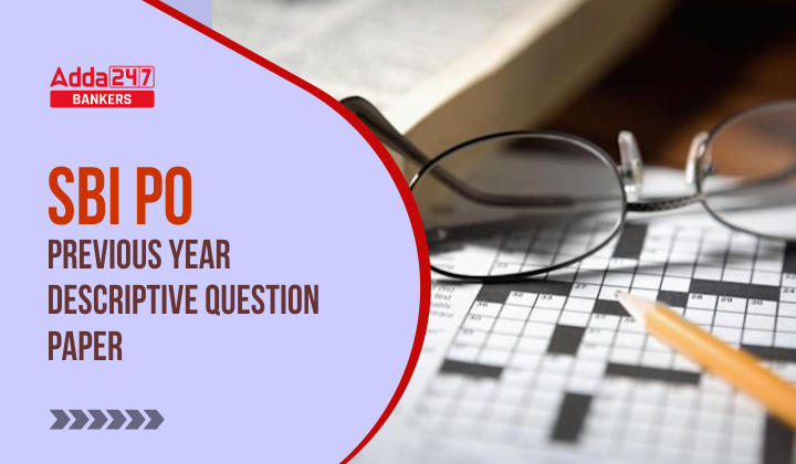SBI PO Previous Year Descriptive Question Paper : SBI PO पिछले वर्ष के डिस्क्रिप्टिव प्रश्न पत्र |_40.1