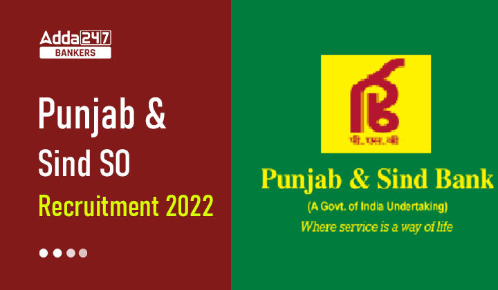 Punjab & Sind Bank SO Recruitment 2022: पंजाब एंड सिंध बैंक में 50 स्पेशलिस्ट ऑफिसर भर्ती के लिए आवेदन की लास्ट डेट 20 नवंबर |_40.1