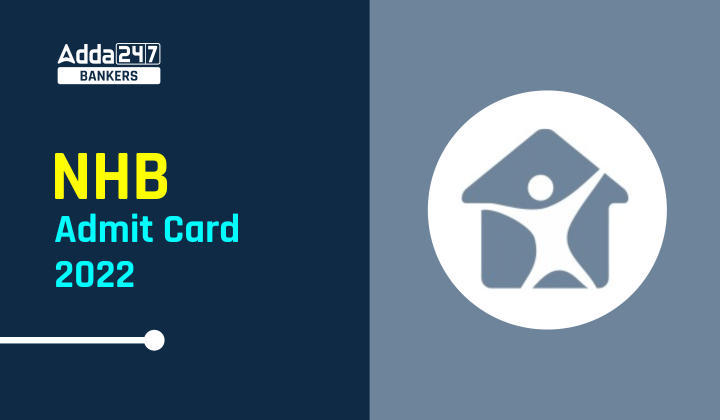 NHB Admit Card 2022 Out For Various Posts : NHB एडमिट कार्ड 2022 जारी, यहां से करें डाउनलोड |_40.1