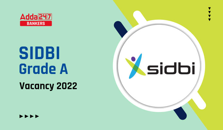 SIDBI Assistant Manager Vacancy 2022: सिडबी असिस्टेंट मैनेजर वेकेंसी 2022, देखें श्रेणी-वार वेकेंसी डिटेल |_40.1